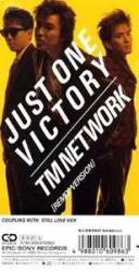 TM Network : Just One Victory (Tatta Hitotsu No Shouri)